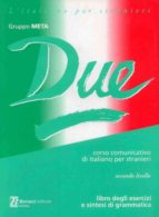 due: libro degli esercizi e sintesi di grammatica-9788875732714 due: libro degli esercizi e sintesi di grammatica-9788875732714