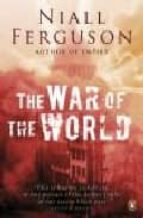 the war of the world-niall ferguson-9780141013824 the war of the world-niall ferguson-9780141013824
