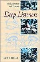 Deep listeners: music, emotion, and trancing por Judith becker 978-0253216724 EPUB DJVU