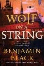 wolf on a string-benjamin black-9781250182524 wolf on a string-benjamin black-9781250182524