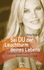sei du der leuchtturm deines lebens (ebook)-nina ruge-9783641191924 sei du der leuchtturm deines lebens (ebook)-nina ruge-9783641191924