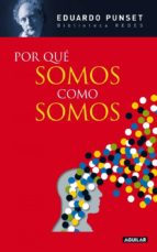 por que somos como somos-eduardo punset-9788403100824 por que somos como somos-eduardo punset-9788403100824