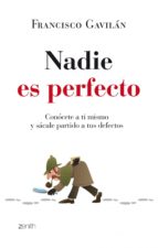 nadie es perfecto (ebook)-francisco gavilan-9788408067924 nadie es perfecto (ebook)-francisco gavilan-9788408067924