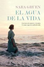 el agua de la vida (ebook)-sara gruen-9788408151524 el agua de la vida (ebook)-sara gruen-9788408151524