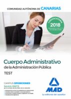 cuerpo administrativo de la administracion publica de la comunidad autonoma de canarias: test-9788414217924 cuerpo administrativo de la administracion publica de la comunidad autonoma de canarias: test-9788414217924