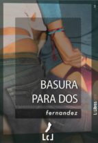 basura para dos (ebook)-jose ignacio fernandez vazquez-9788415414124 basura para dos (ebook)-jose ignacio fernandez vazquez-9788415414124