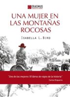 una mujer en las montañas rocosas-isabella bird-9788415462224 una mujer en las montañas rocosas-isabella bird-9788415462224