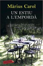 un estiu a l empordà-marius carol-9788416334124 un estiu a l empordà-marius carol-9788416334124