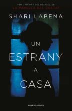un estrany a casa (ebook)-shari lapena-9788416930524 un estrany a casa (ebook)-shari lapena-9788416930524