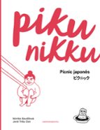 pikunikku: picnic japones-monika baudisova-jordi trilla-9788417115524 pikunikku: picnic japones-monika baudisova-jordi trilla-9788417115524