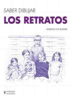los retratos (saber dibujar)-barber barrington-9788425520624 los retratos (saber dibujar)-barber barrington-9788425520624