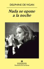 nada se opone a la noche-delphine de vigan-9788433978424 nada se opone a la noche-delphine de vigan-9788433978424