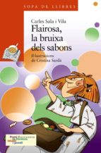 flairosa, la bruixa dels sabons-carles sala i vila-9788448923624 flairosa, la bruixa dels sabons-carles sala i vila-9788448923624