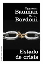 estado de crisis-zygmunt bauman-carlo bordoni-9788449331824 estado de crisis-zygmunt bauman-carlo bordoni-9788449331824