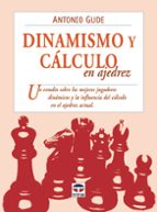 dinamismo y calculo en ajedrez-fernando prieto martinez-9788479028824 dinamismo y calculo en ajedrez-fernando prieto martinez-9788479028824