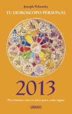 2013.tu horoscopo personal-joseph polansky-9788479538224 2013.tu horoscopo personal-joseph polansky-9788479538224