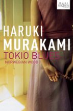 tokio blues: norwegian wood (edicion especial dic 09)-haruki murakami-9788483835524 tokio blues: norwegian wood (edicion especial dic 09)-haruki murakami-9788483835524