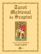 tarot medieval de scapini (con las cartas originales de luigi sca pini) (libro ilustrado + 78 cartas)-9788484450924 tarot medieval de scapini (con las cartas originales de luigi sca pini) (libro ilustrado + 78 cartas)-9788484450924