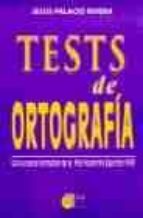 test de ortografia: con la nueva nueva de la real academa español a-jesus palacio rivera-9788484650324 test de ortografia: con la nueva nueva de la real academa español a-jesus palacio rivera-9788484650324