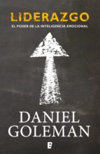 liderazgo. el poder de la inteligencia emocional (ebook)-daniel goleman-9788490194324 liderazgo. el poder de la inteligencia emocional (ebook)-daniel goleman-9788490194324