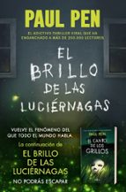 el brillo de las luciernagas-paul pen-9788490328224 el brillo de las luciernagas-paul pen-9788490328224