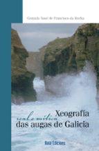 Xeografia real e mitica das augas de galicia Buscar libros para descargar gratis