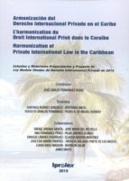 armonizacion del derecho internacional privado en el caribe-jose carlos fernandez rozas-9788494105524 armonizacion del derecho internacional privado en el caribe-jose carlos fernandez rozas-9788494105524
