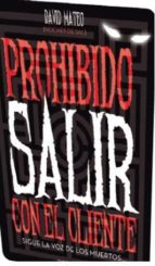 prohibido salir con el cliente-david mateo-9788494446924 prohibido salir con el cliente-david mateo-9788494446924