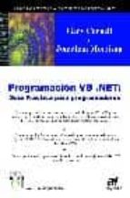 programacion vb.net: guia practica para programadores (la voz de los expertos)-jonathan morrison-gary cornell-9788496097124 programacion vb.net: guia practica para programadores (la voz de los expertos)-jonathan morrison-gary cornell-9788496097124