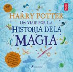 harry potter: un viaje por la historia de la magia-j.k. rowling-9788498388824 harry potter: un viaje por la historia de la magia-j.k. rowling-9788498388824
