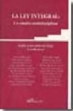 ley integral: un estudio multidisciplinar-maria jose jimenez diaz-9788498493924 ley integral: un estudio multidisciplinar-maria jose jimenez diaz-9788498493924