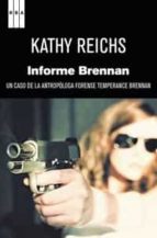 informe brennan-kathy reichs-9788498679724 informe brennan-kathy reichs-9788498679724