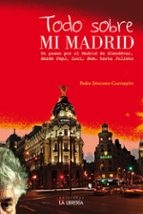 todo sobre mi madrid. un paseo por el madrid de almodovar-pedro sanchez castrejon-9788498733624 todo sobre mi madrid. un paseo por el madrid de almodovar-pedro sanchez castrejon-9788498733624