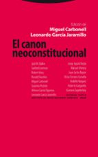 el canon neoconstitucional-miguel carbonell-leonardo garcia jaramillo-9788498791624 el canon neoconstitucional-miguel carbonell-leonardo garcia jaramillo-9788498791624