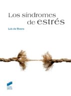 los síndromes de estrés (ebook)-luis de rivera-9788499585024 los síndromes de estrés (ebook)-luis de rivera-9788499585024