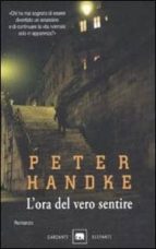 l ora del vero sentire-peter handke-9788811667124 l ora del vero sentire-peter handke-9788811667124
