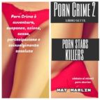 porn stars killers, di mat marlin sexy hot (ebook)-9788892522824 porn stars killers, di mat marlin sexy hot (ebook)-9788892522824
