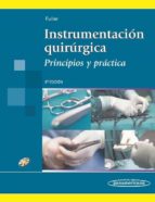 instrumentacion quirurgica 5ª ed.-j. fuller-9789500605724 instrumentacion quirurgica 5ª ed.-j. fuller-9789500605724
