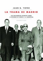 la trama de madrid (ebook)-juan b. yofre-9789500743624 la trama de madrid (ebook)-juan b. yofre-9789500743624