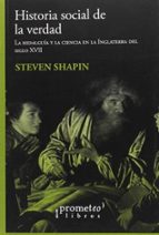 HISTORIA SOCIAL DE LA VERDAD