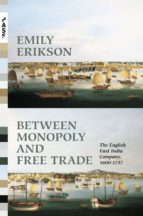 between monopoly and free trade (ebook)-emily erikson-9781400850334 between monopoly and free trade (ebook)-emily erikson-9781400850334