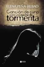 canción de cuna para una noche de tormenta (ebook)-9781635031034 canción de cuna para una noche de tormenta (ebook)-9781635031034