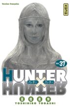 HUNTER X HUNTER. VOL. 37 | Yoshihiro Togashi | Casa del Libro