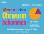 wovon wir einen ohrwurm bekommen (ebook)-katja berlin-peter grünlich-9783641198534 wovon wir einen ohrwurm bekommen (ebook)-katja berlin-peter grünlich-9783641198534