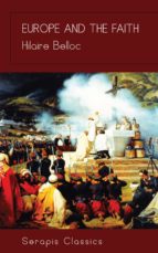europe and the faith (serapis classics) (ebook)-9783962558734 europe and the faith (serapis classics) (ebook)-9783962558734