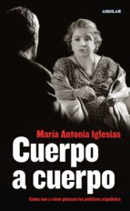 cuerpo a cuerpo (ebook)-maria antonia iglesias-9788403011434 cuerpo a cuerpo (ebook)-maria antonia iglesias-9788403011434