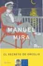 el secreto de orcelis (premio azorin 2004)-manuel mira carandel-9788408052234 el secreto de orcelis (premio azorin 2004)-manuel mira carandel-9788408052234