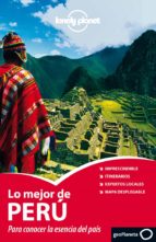 PERU 2011 (LO MEJOR DE) (GEOPLANETA) (LONELY PLANET)