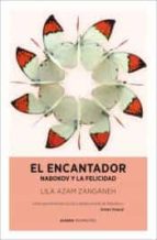el encantador-lila azam zanganeh-9788415355434 el encantador-lila azam zanganeh-9788415355434