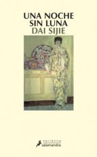 una noche sin luna (ebook)-dai sijie-9788415630234 una noche sin luna (ebook)-dai sijie-9788415630234